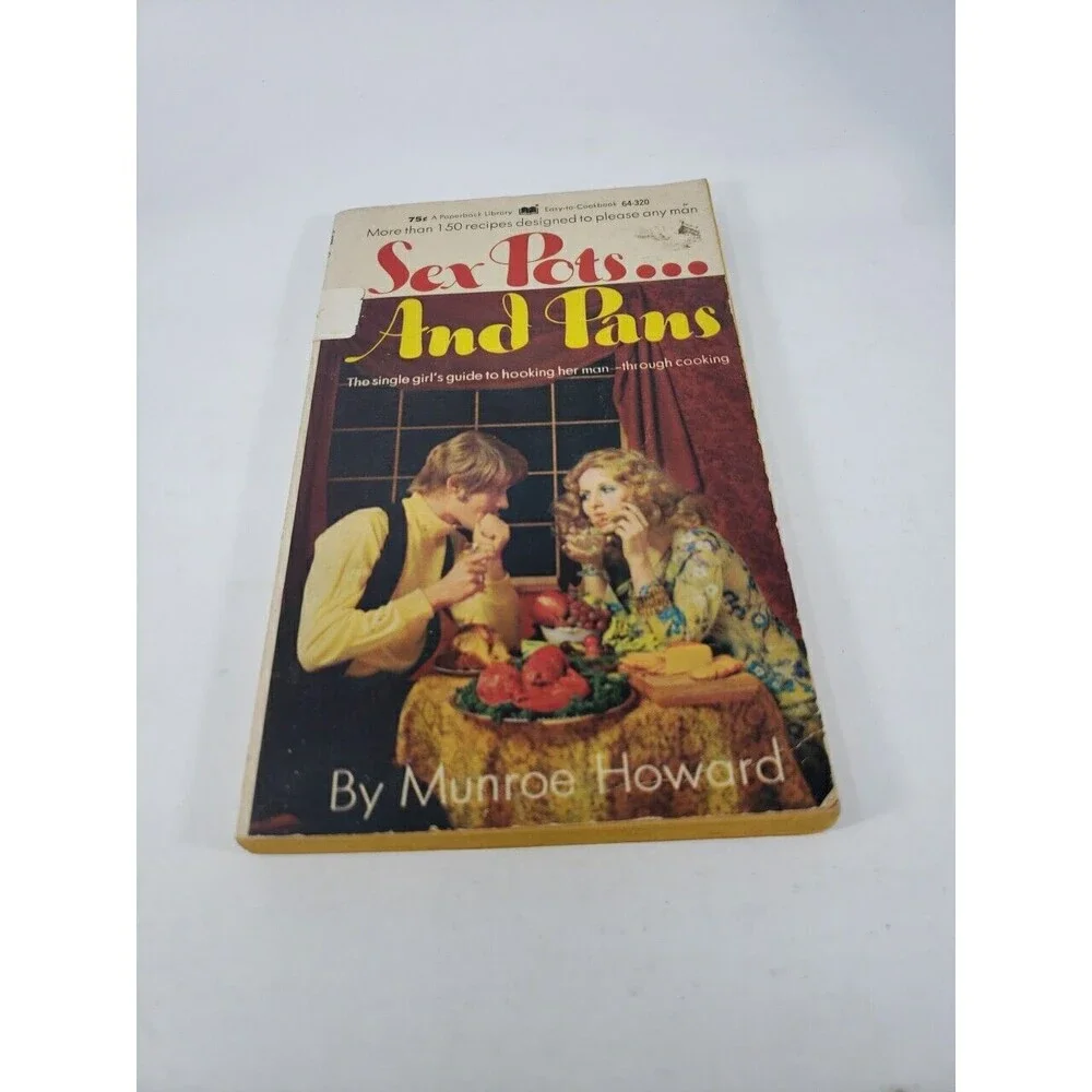 Sex Pots ... And Pans by Munroe Howard Paperback First Printing 1970 VTG Rare